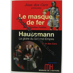 Le masque de fer - Haussmann la gloire du Second Empire