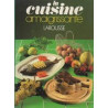 La Cuisine amaigrissante par les basses calories