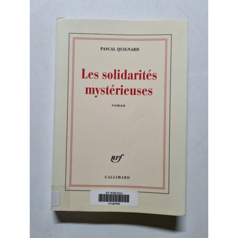 Les solidarites mysterieuses (French Edition) - 2011