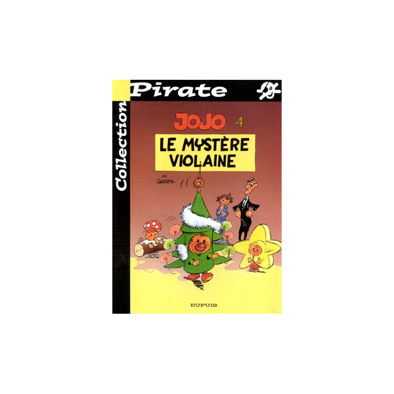 BD Pirate : Jojo tome 4 : Le mystère Violaine BD Pirate : Jojo tome 4 : Le mystère Violaine