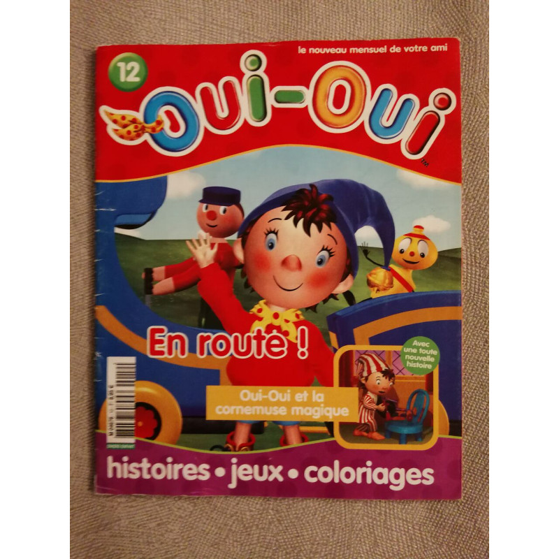 Ma collection oui oui - histoires / jeux / coloriages - n° 12 - -...