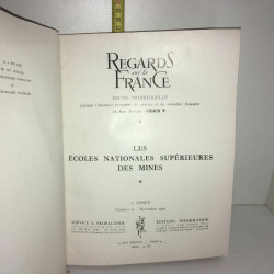 LES ECOLES NATIONALES SUPERIEURES DES MINES Regards sur la France