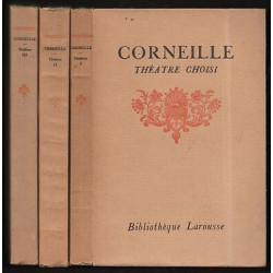 Clouard THEATRE CHOISI DE CORNEILLE 3 tomes Larousse