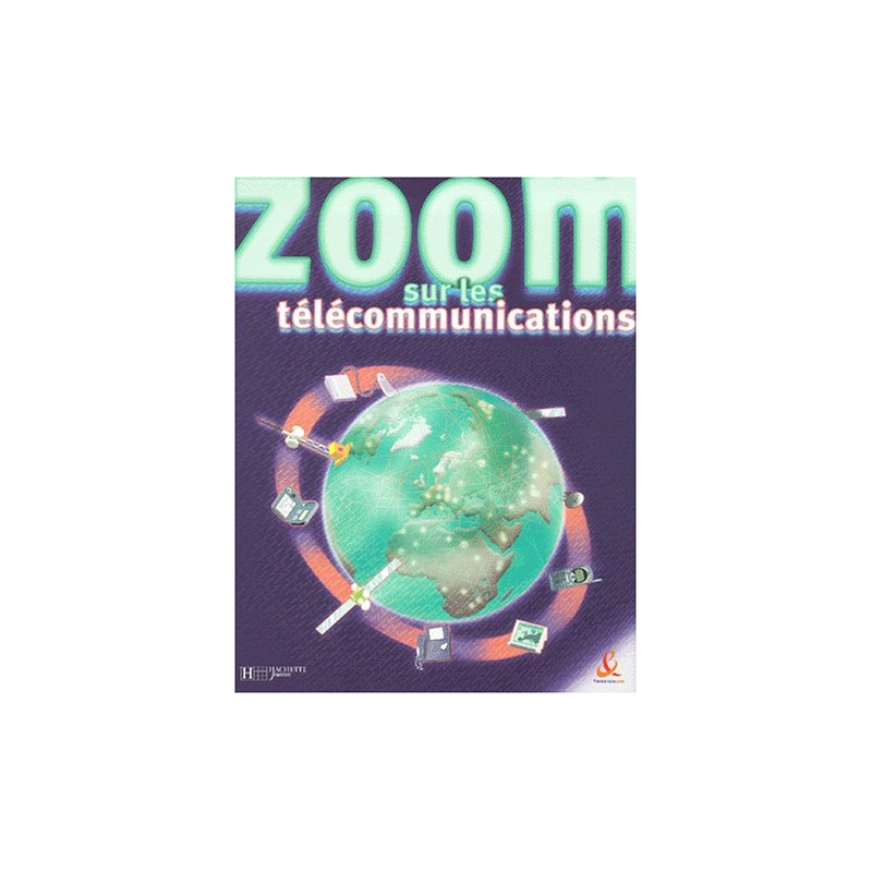 Zoom sur les télécommunications
