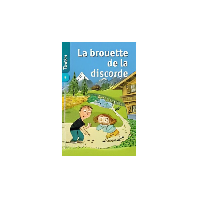 LA BROUETTE DE LA DISCORDE LA BROUETTE DE LA DISCORDE