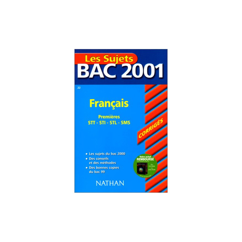 Bac 2001 : Français 1ère STT - STI - STL - SMS (sujets corrigés)