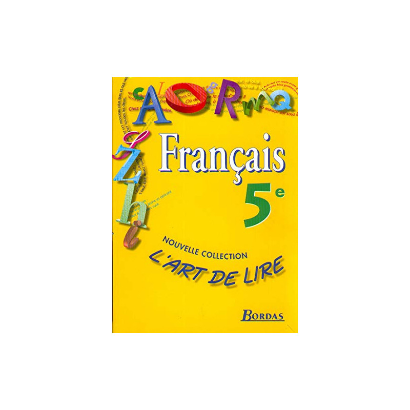 Français 5e : l'art de lire