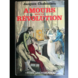 Jacques chbannes Amours sous la révolution