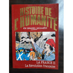 Histoire de L'humanité en BD n41 La France 2 La Révolution française