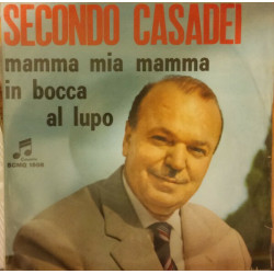 Mamma Mia Mamma / In Bocca Al Lupo