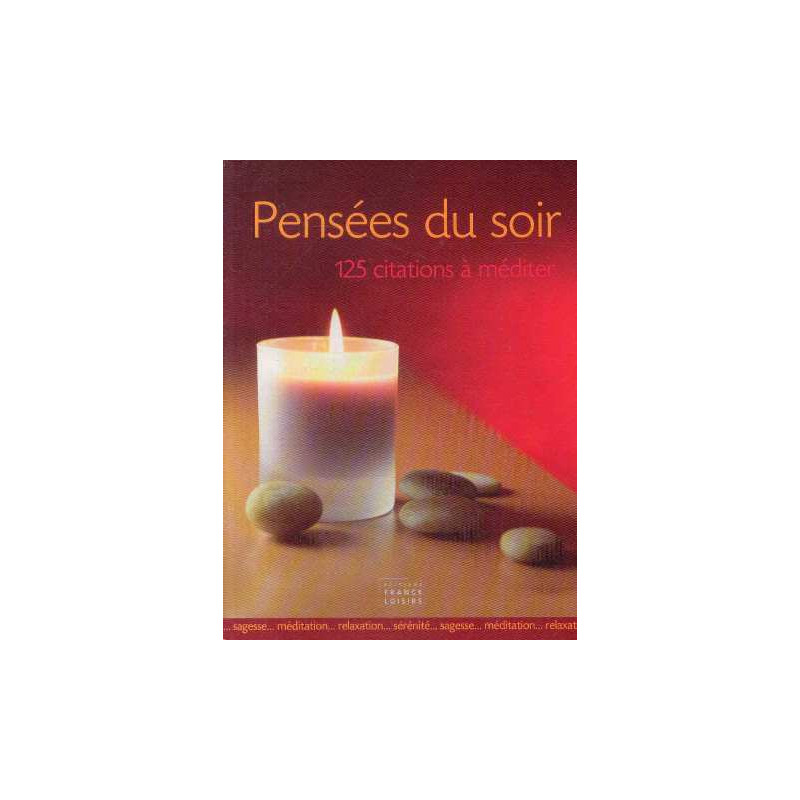 Pensées du soir Pensées du soir