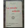 Marcel Prévost La retraite ardente