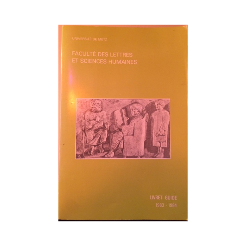FACULTE DES LETTRES ET SCIENCES HUMAINES - LIVRET GUIDE 1983 - 1984