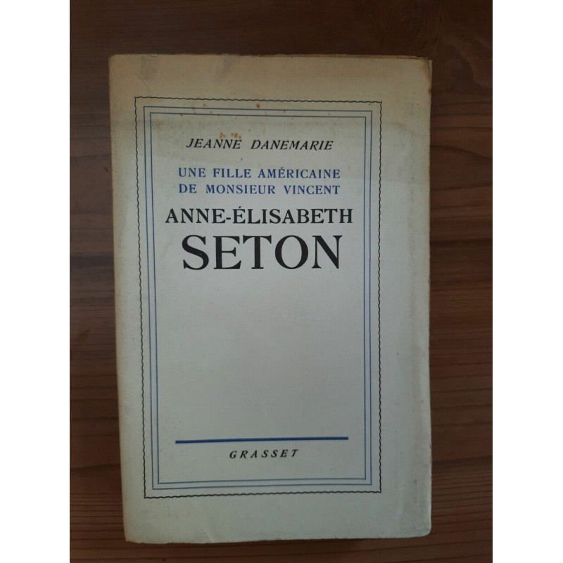 Jeanne Danemarie anne élisabeth Seton envoi de l'auteur