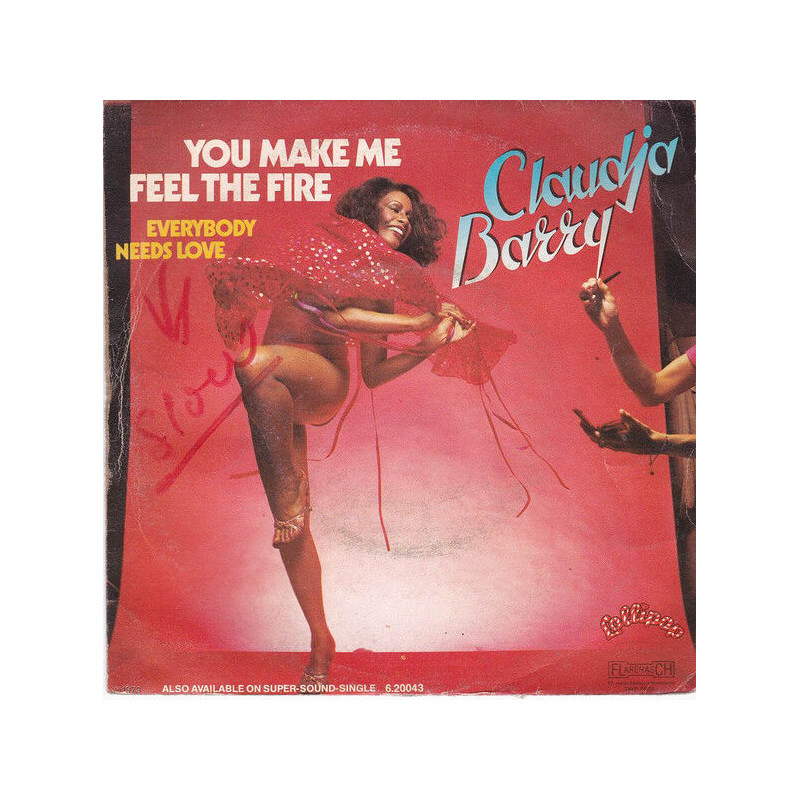 You Make Me Feel The Fire / Everybody Needs Love