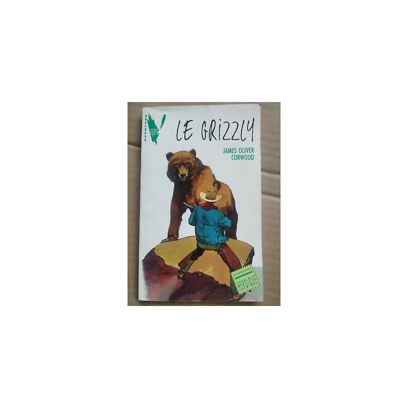 Le Grizzly hachette