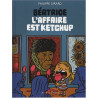 Béatrice Tome 1 : L'affaire est ketchup Béatrice Tome 1 : L'affaire est ketchup