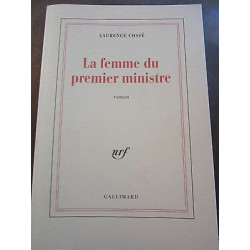 Laurence cossé La femme du premier ministre Gallimard