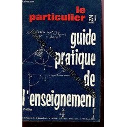 LE PARTICULIER - MENSUEL - N°274 - AVRIL 65 / GUIDE PRATIQUE DE...