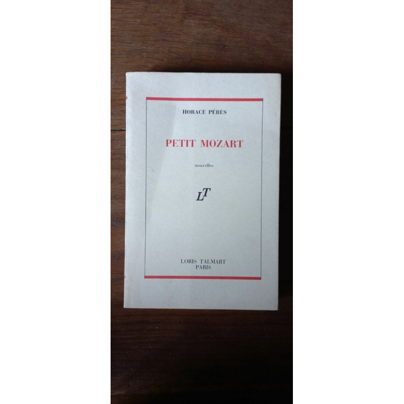 Horace Pérés Petit Mozart Loris talmart