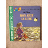 Mon amie la lune