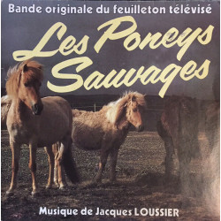 Les Poneys Sauvages (Bande Originale Du Feuilleton Télévisé)
