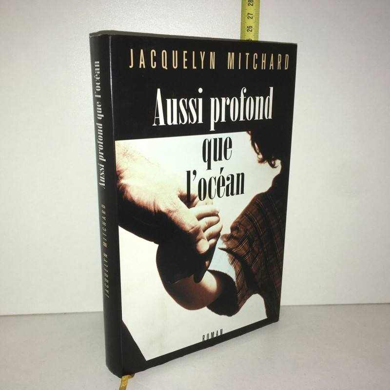 AUSSI PROFOND QUE L'OCEAN