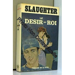 Le desir est roi