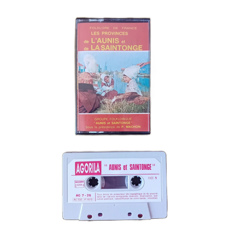 K7 Audio : Les Provinces de l'Aunis et de La Saintonge