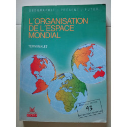 L'organisation de l'espace mondial terminales