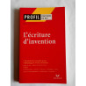 L'écriture d'invention Profil Pratiques du bac hatier