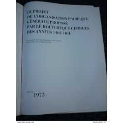 Le projet de l'organisation pacifique générale proposé par le roi...