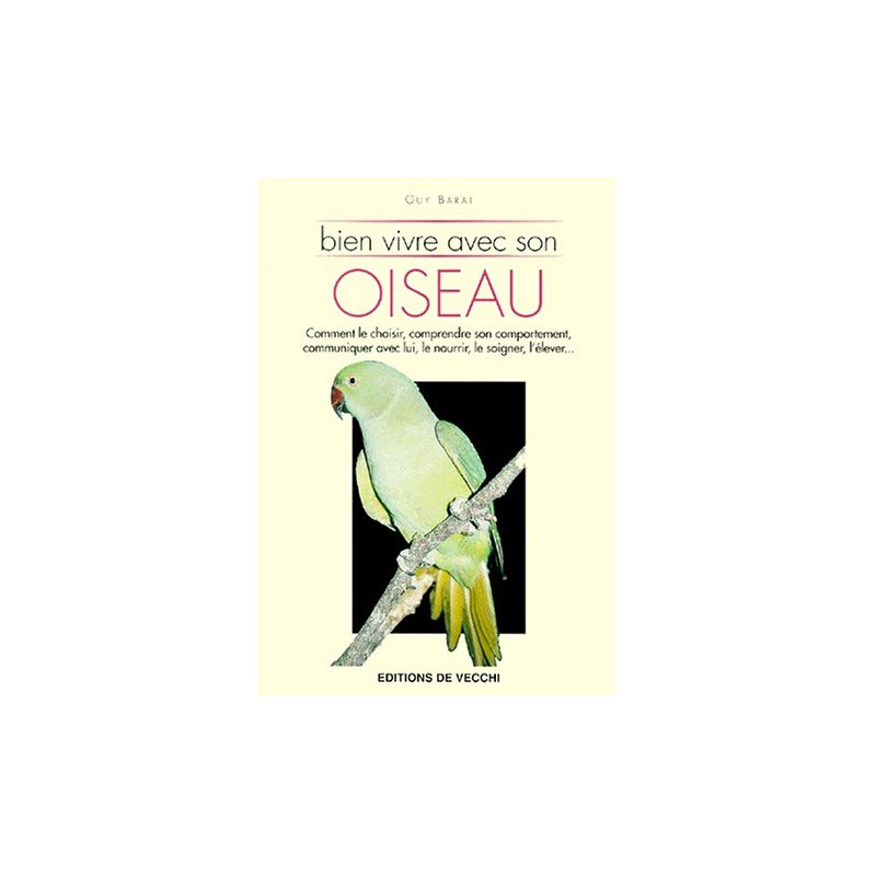 Bien vivre avec son oiseau