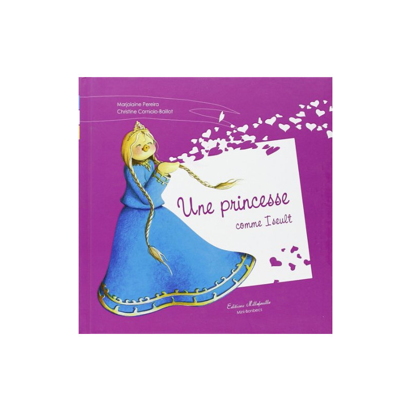 Une Princesse comme Iseult Une Princesse comme Iseult