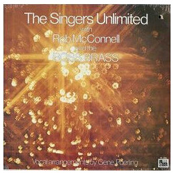 The Singers Unlimited With Rob McConnell And The Boss Brass