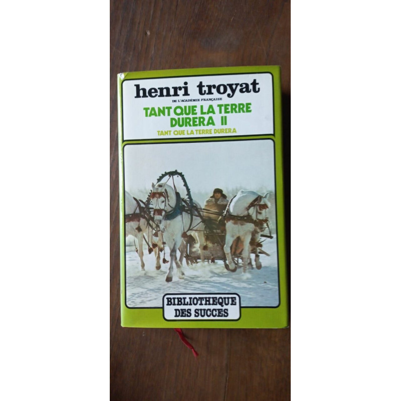 tant Que La Terre Durera II Bibliotheque Des succes