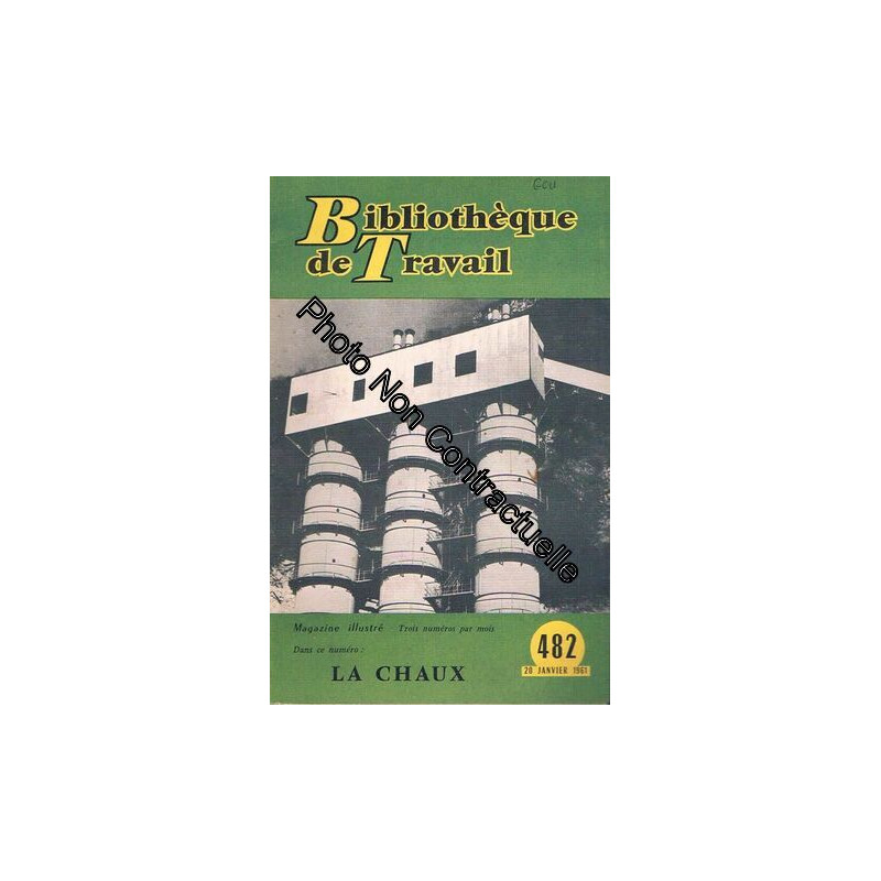 Bibliotheque De Travail N°482 - La Chaux