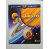 L'Univers pourqoui?quand?oú