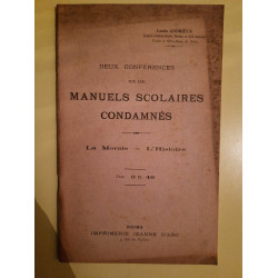 Deux Conférences sur les Manuels Scolaires Condamnés La Morale -...