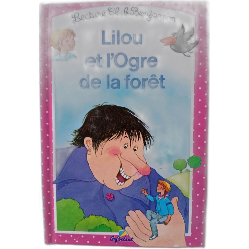Lilou et l'ogre de la forêt tome 19