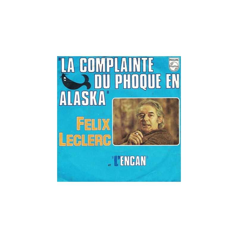 La Complainte Du Phoque En Alaska / L'Encan