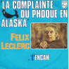 La Complainte Du Phoque En Alaska / L'Encan