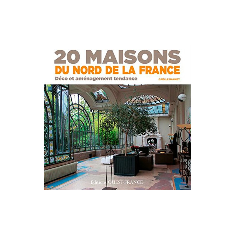 20 Maisons du Nord de la France