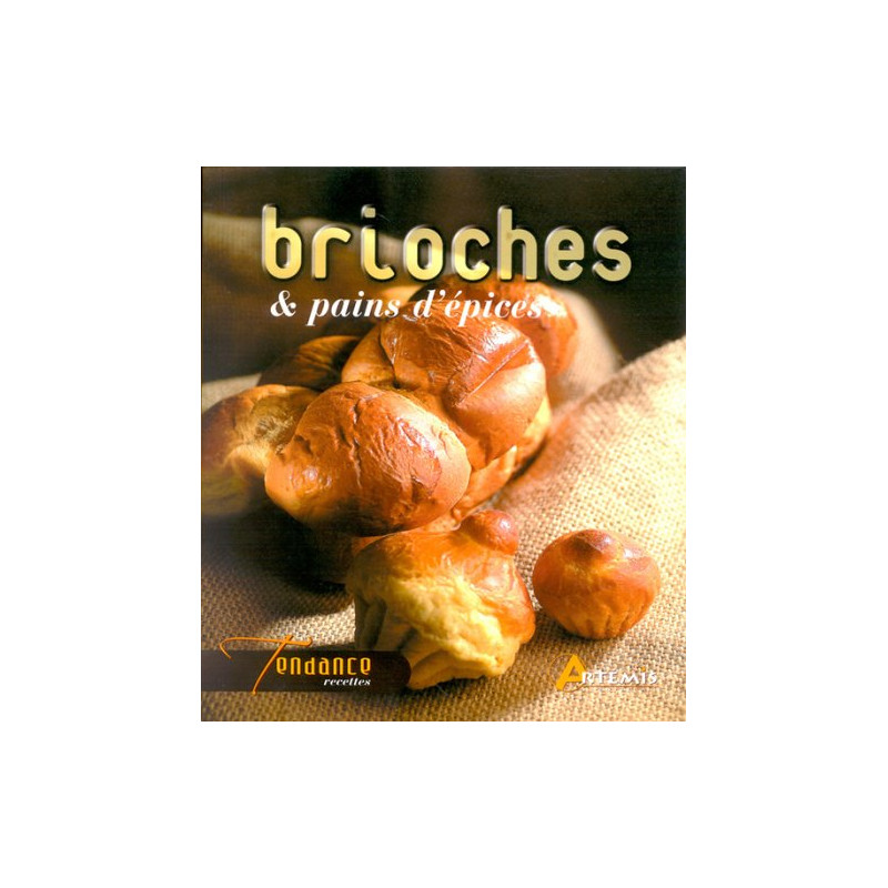 Brioches et pains d'épices