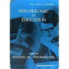 Psychologie et éducation tome III notions de pschométrie