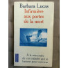 Barbara lucas Infirmière aux portes de la mort fixot