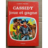 Cassidy joue et gagne o d e j
