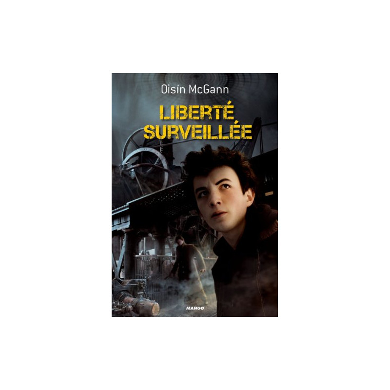 Liberté surveillée