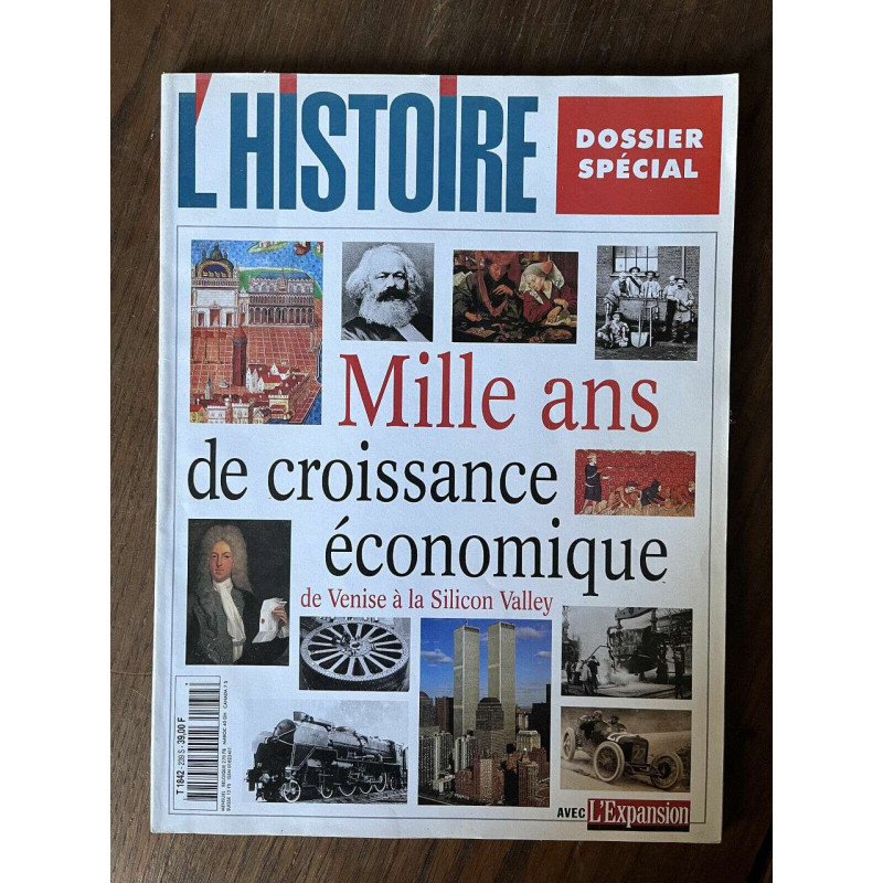 L'Histoire N239 Mille ans de croissance économique