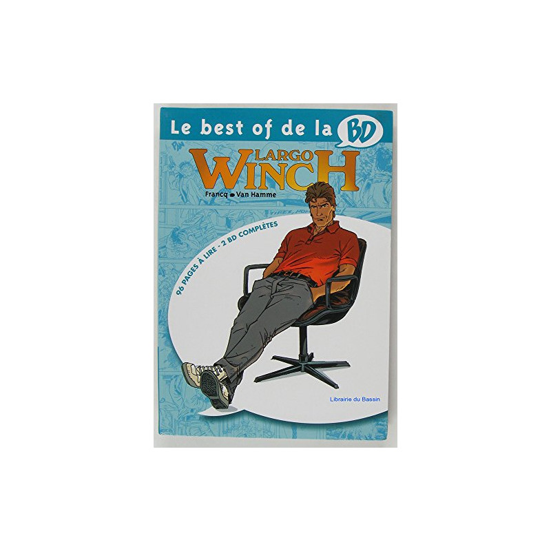 Le best of de la BD n° 6 : Largo Winch - L'héritier Le groupe W